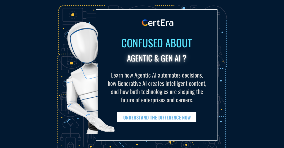 Agentic AI vs Generative AI by CertEra